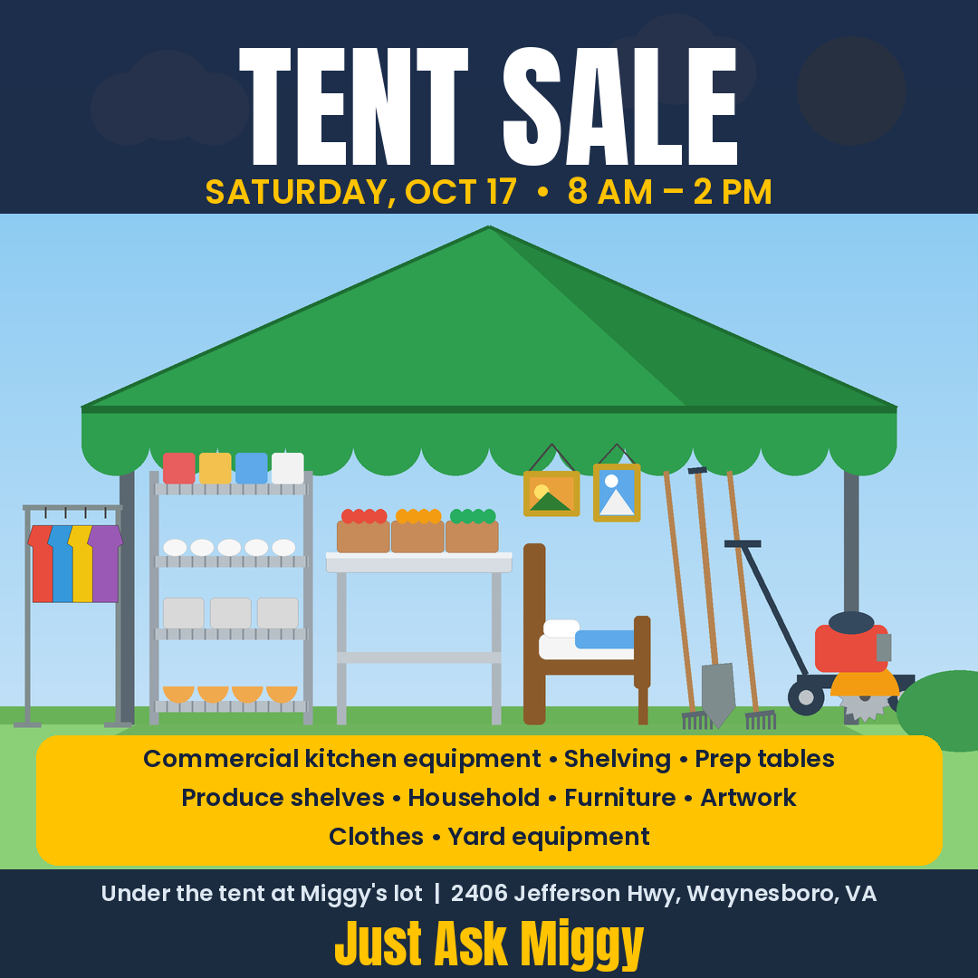 Tent Sale Saturday October 17, 8 AM to 2 PM, 2406 Jefferson Hwy, Waynesboro VA